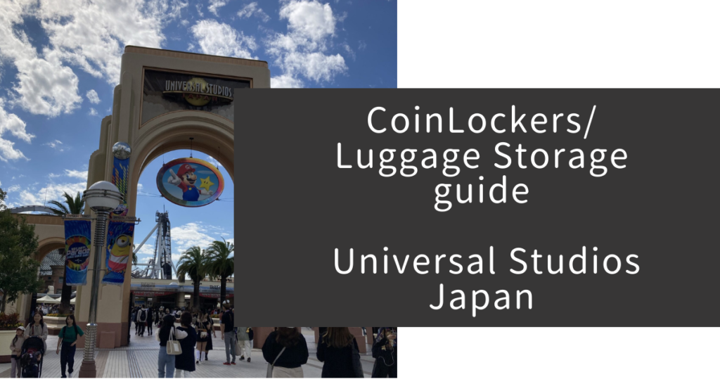 Coin Lockers/Luggage Storage Guide for Universal Studios Japan /×